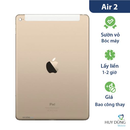 Sườn vỏ iPad Air 2 - 5G - bóc máy