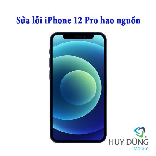 Sửa hao nguồn iPhone 12 Pro